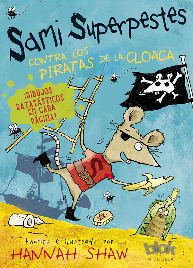 Sami Superpestes contra los piratas de la cloaca