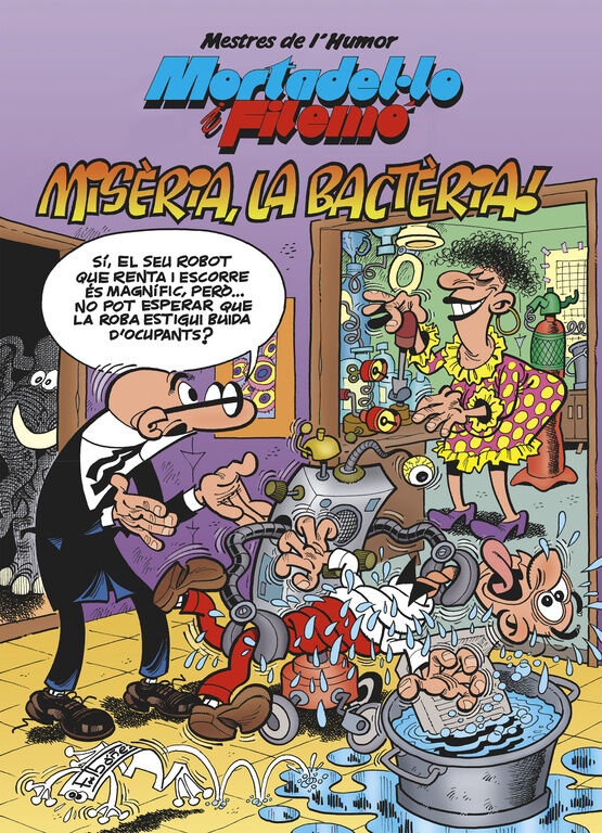 Mortadel&middot;lo i Filem&oacute;. Mis&egrave;ria, la bact&egrave;ria (Mestres de l'Humor 41)