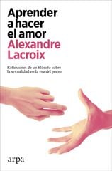 Aprender a hacer el amor Aprender a hacer el amor