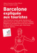 Barcelone expliquée aux touristes