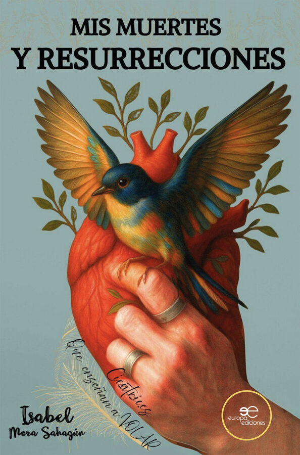 Mis muertes y resurrecciones