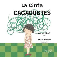 La Cinta Cagadubtes La Cinta Cagadubtes
