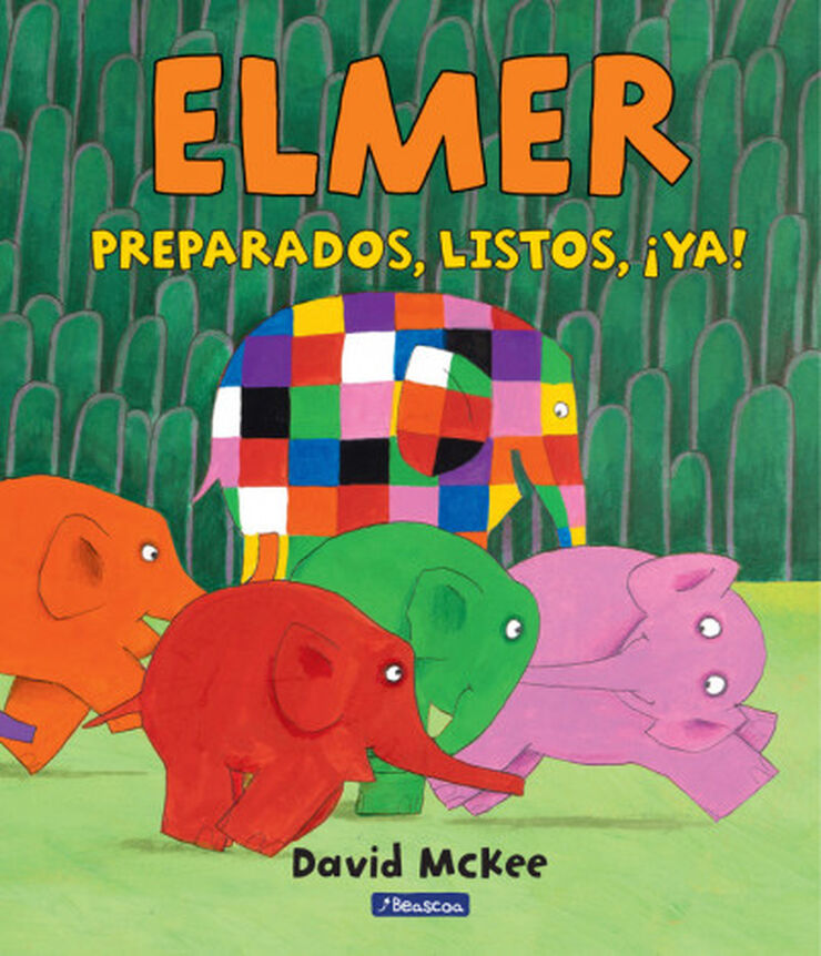 Preparados, listos, ¡ya! (Elmer. Álbum ilustrado)