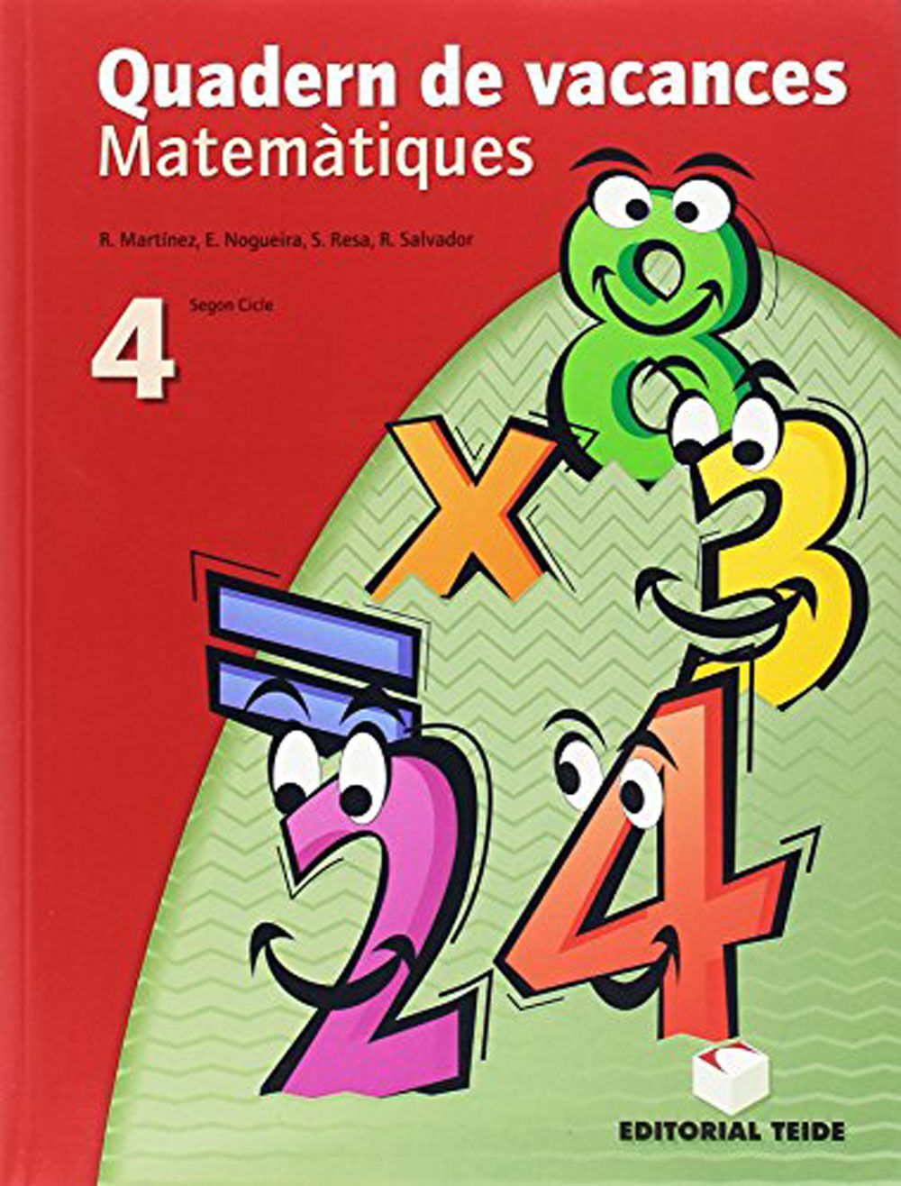 VACANCES MATEM&Agrave;TIQUES 3r ESO Teide 9788430749843