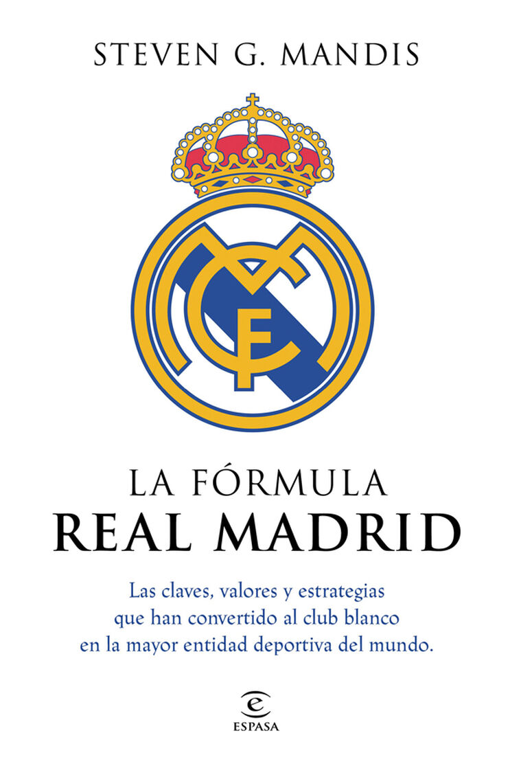 La fórmula Real Madrid