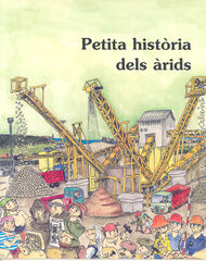 Petita història dels àrids