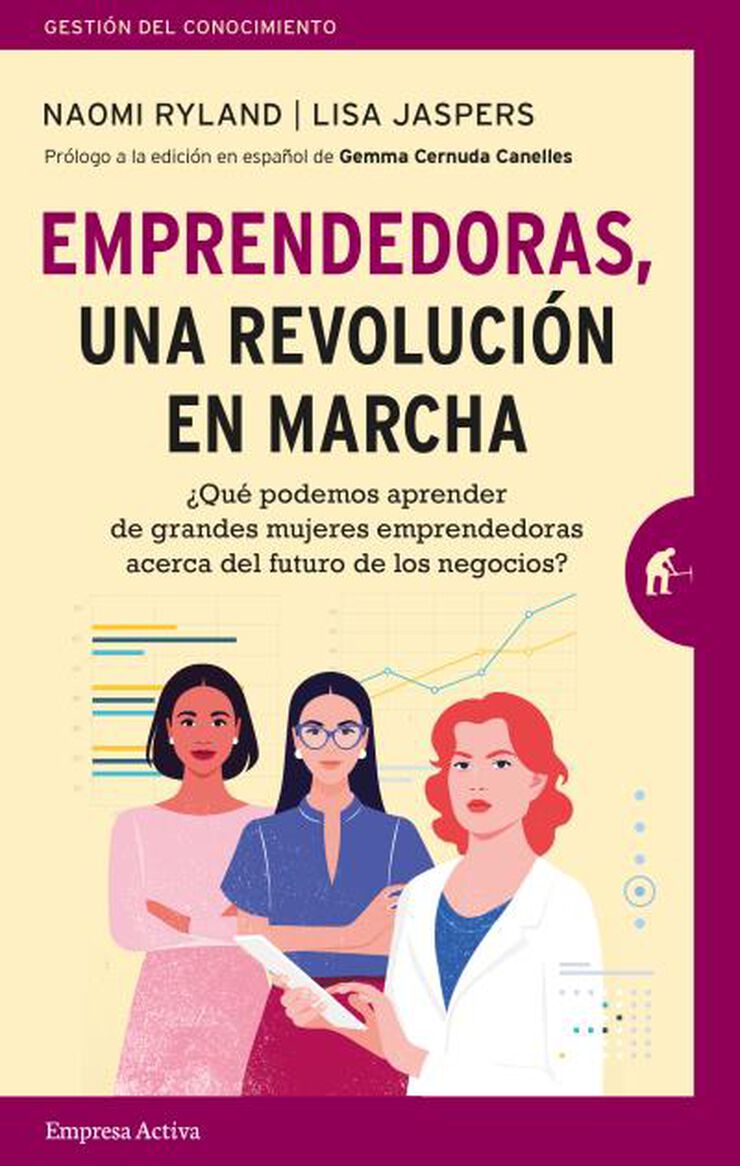 Emprendedoras, una revolución en marcha Emprendedoras, una revolución en marcha