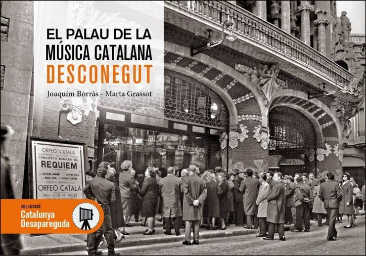 The unknown Palau de la Música Catalana