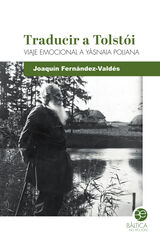 Traducir a Tolstói Traducir a Tolstói