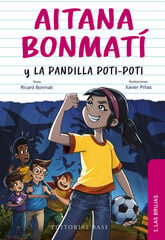 Aitana Bonmat&iacute; y la pandilla Poti-poti 1. Las brujas