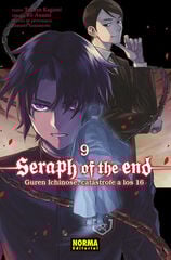 Seraph of the end 09: guren ichinose, catástrofe a los 16