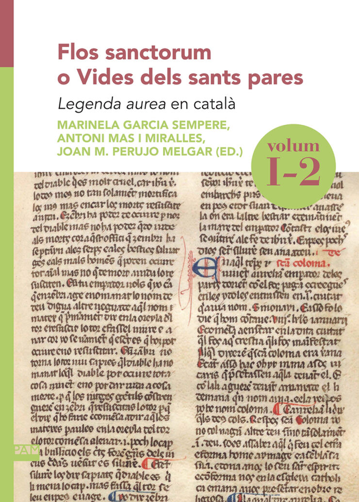 Flos sanctorum o Vides dels sants pares. Volum I-2