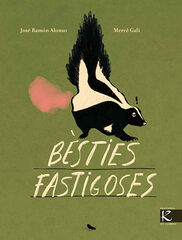 B&egrave;sties fastigoses