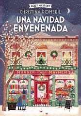 Una Navidad envenenada (Cozy Mystery) Una Navidad envenenada (Cozy Mystery)