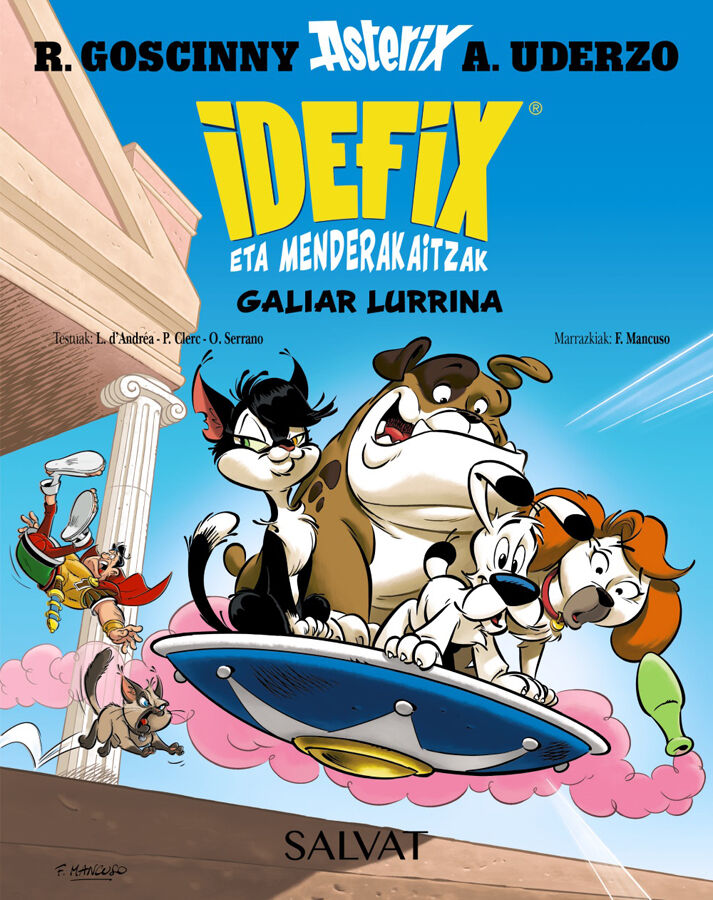 Idefix eta menderakaitzak, 8. Galiar lurrina