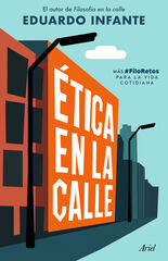 Ética en la calle Ética en la calle