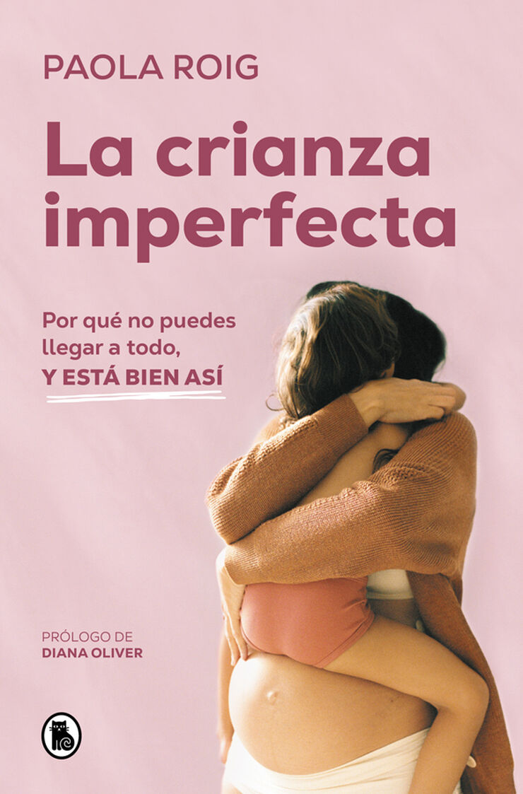La crianza imperfecta La crianza imperfecta