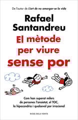 El mètode per viure sense por El mètode per viure sense por