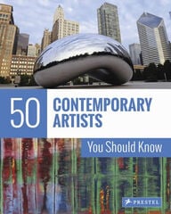50 contemporary artists you should know