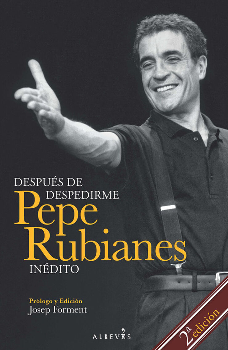 Después de despedirme: Pepe Rubianes iné