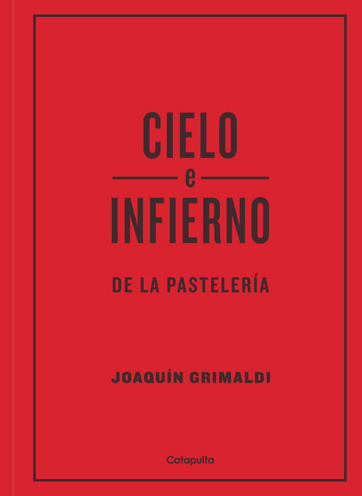 Cielo e infierno de la pasteler&iacute;a