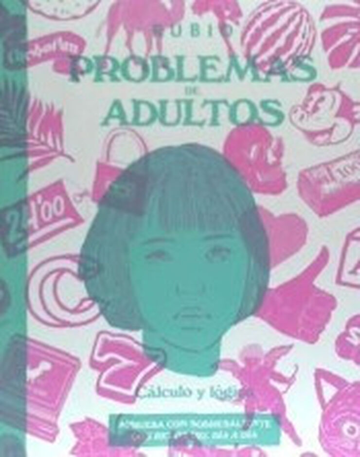 Problemas de adultos. Cálculo y lógica