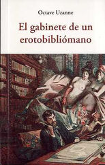 Gabinete de un erotobibliómano, El Gabinete de un erotobibliómano, El