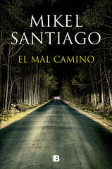 El mal camino El mal camino