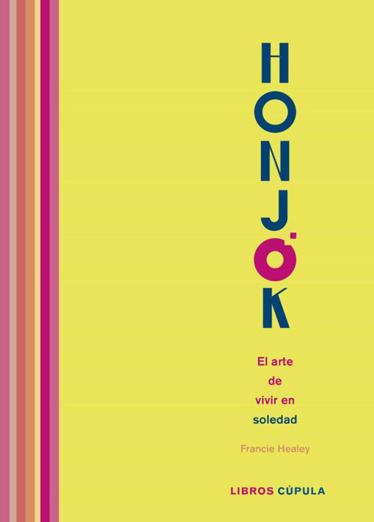 Honjok. El arte de vivir en soledad