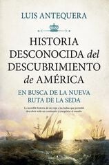 Historia desconocida del descubrimiento Historia desconocida del descubrimiento