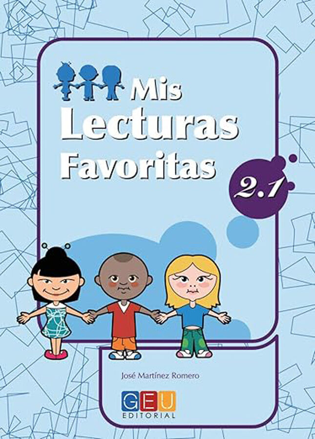 Mis Lecturas Favoritas 2.1 2&ordm; Primaria GEU