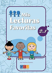 Mis Lecturas Favoritas 2.1 2º Primaria GEU Mis Lecturas Favoritas 2.1 2º Primaria GEU