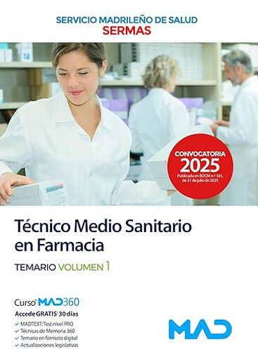 T&eacute;cnico Medio Sanitario en Farmacia del Servicio Madrile&ntilde;o de Salud. Temario volumen 1