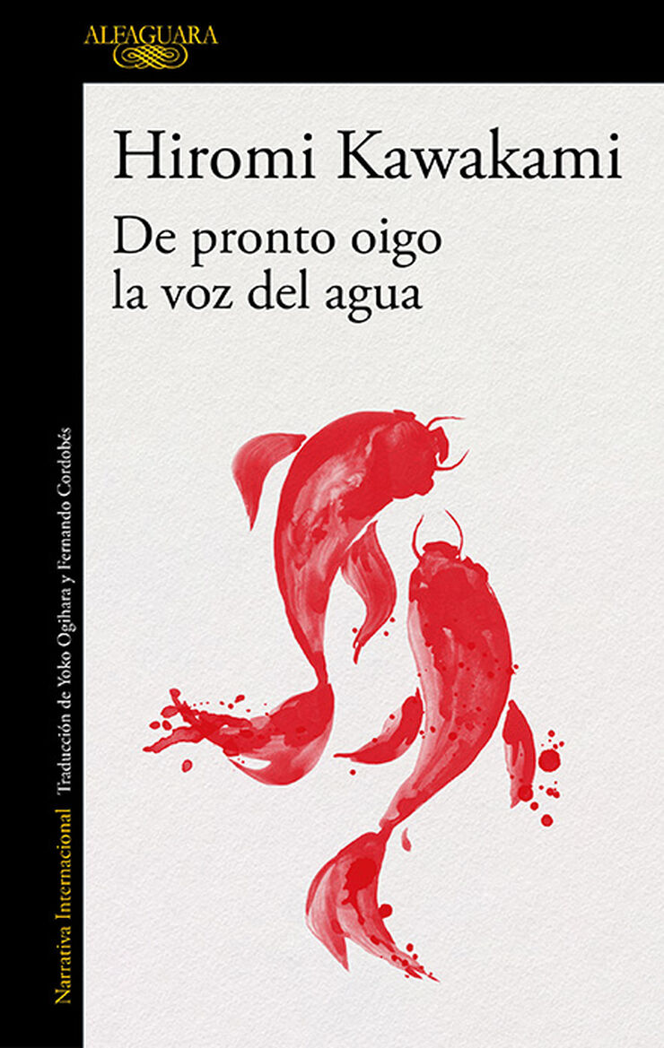 De pronto oigo la voz del agua De pronto oigo la voz del agua