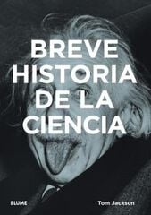 Breve historia de la ciencia Breve historia de la ciencia