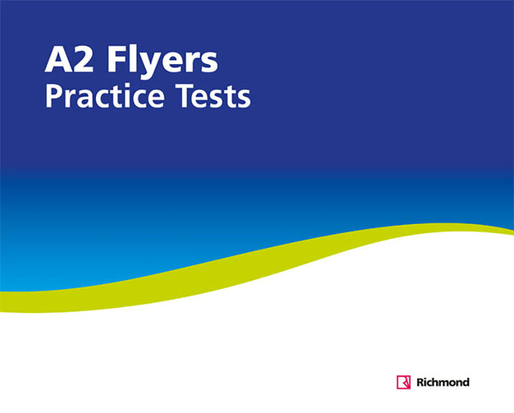 Practice Tests A2 Flyers