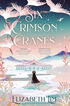 Six crimson cranes