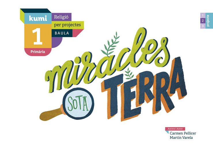 Miracles sota terra 1r EPO Projecte Kumi