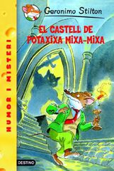 Geronimo Stilton 14. El castell de Potaxixa Mixa-Mixa