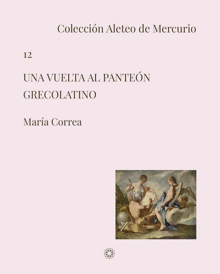 Una vuelta al pante&oacute;n grecolatino