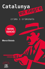 Catalunya en negre. Crims i criminals