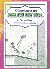 Como hacer un reloj de sol Como hacer un reloj de sol