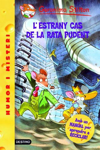 Geronimo Stilton 22. L'estrany cas de la rata pudent