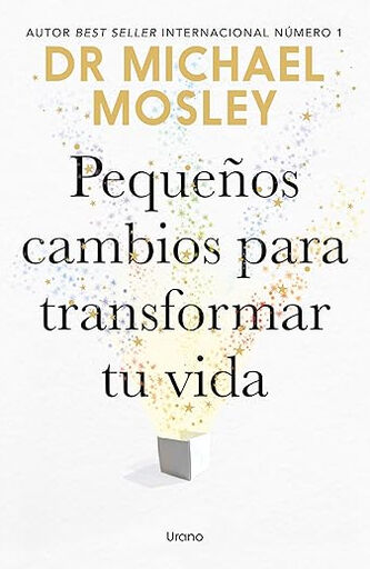 Peque&ntilde;os cambios para transformar tu vida