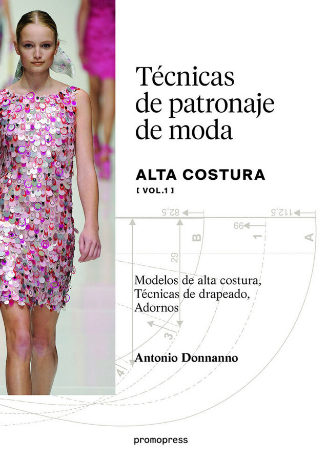 T&eacute;cnicas de patronaje de moda