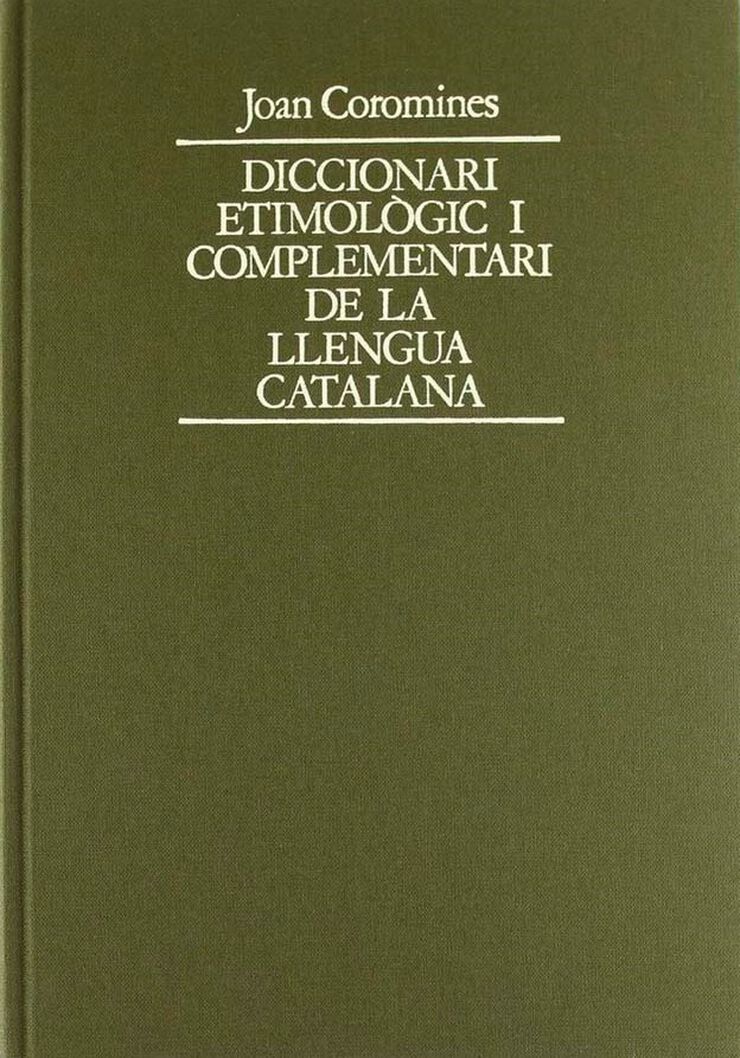 Diccionari etimològic de Llengua Catalana vol. 3