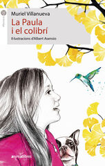 La Paula i el colibrí La Paula i el colibrí