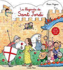 La Llegenda de Sant Jordi. Amb olor La Llegenda de Sant Jordi. Amb olor
