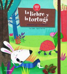 La liebre y la tortuga La liebre y la tortuga