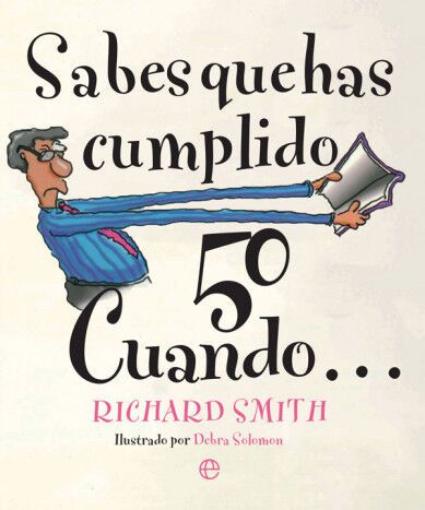 Sabes que has cumplido 50 cuando